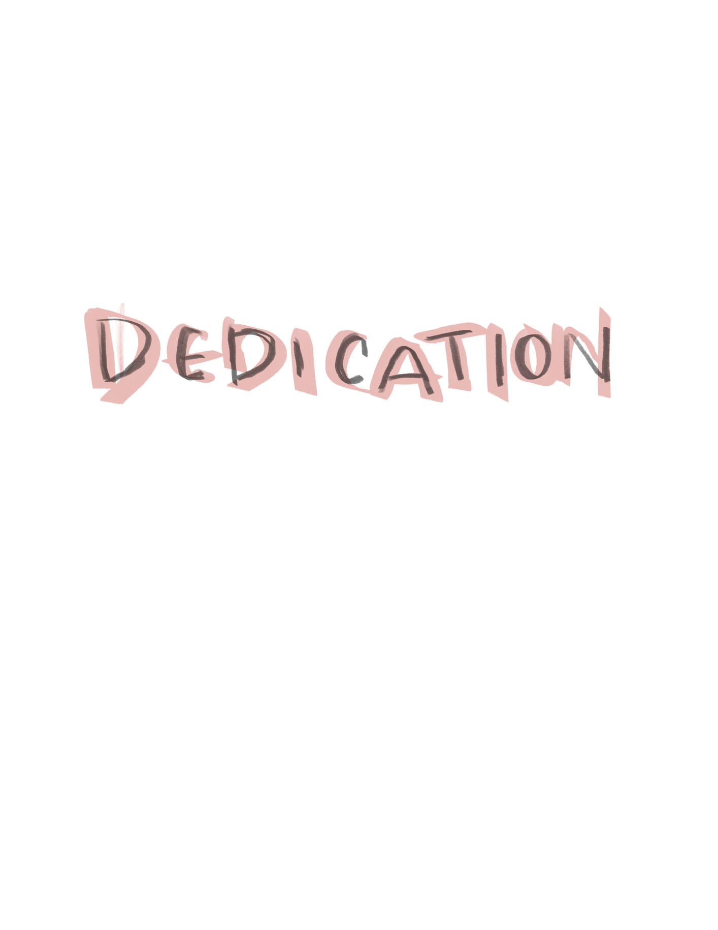 Dedication Dedication